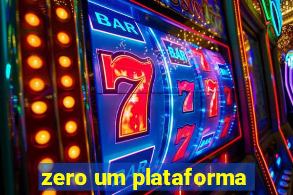 zero um plataforma